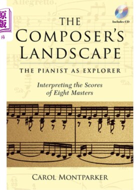 海外直订The Composer's Landscape: The Pianist as Explorer - Interpreting the Scores of E 作曲家的风景:钢琴家作为探