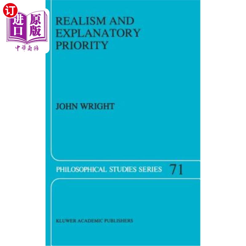海外直订Realism and Explanatory Priority 现实主义和解释性优先