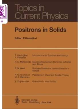 海外直订Positrons in Solids 固体中的正电子