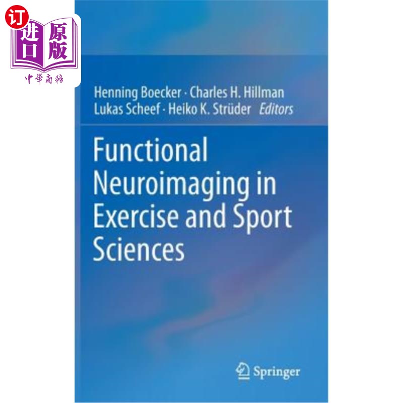 海外直订医药图书Functional Neuroimaging in Exercise and Sport Sciences 运动和运动科学中的功能神经成像