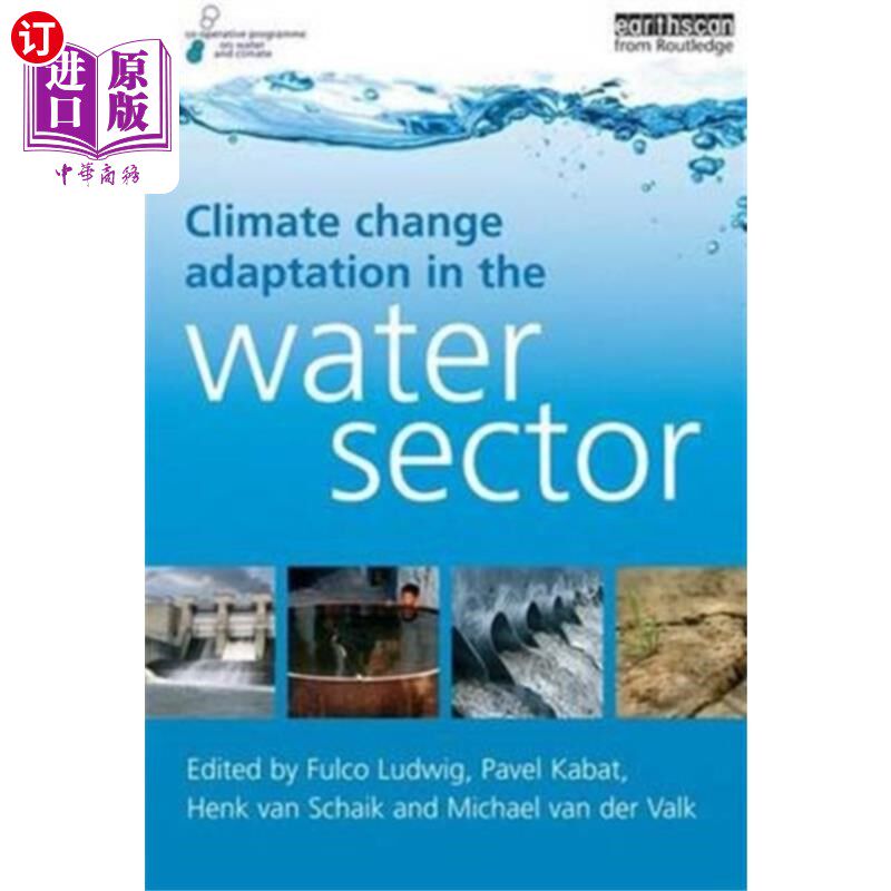 海外直订Climate Change Adaptation in the Water Sector 水部门适应气候变化