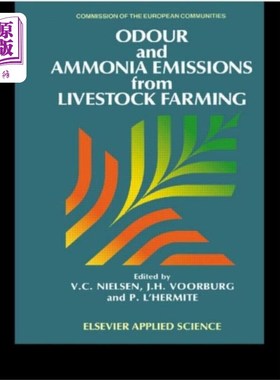 海外直订Odour and Ammonia Emissions from Livestock Farmi... 畜牧业所排放的气味及氨