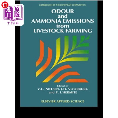 海外直订Odour and Ammonia Emissions from Livestock Farmi... 畜牧业所排放的气味及氨
