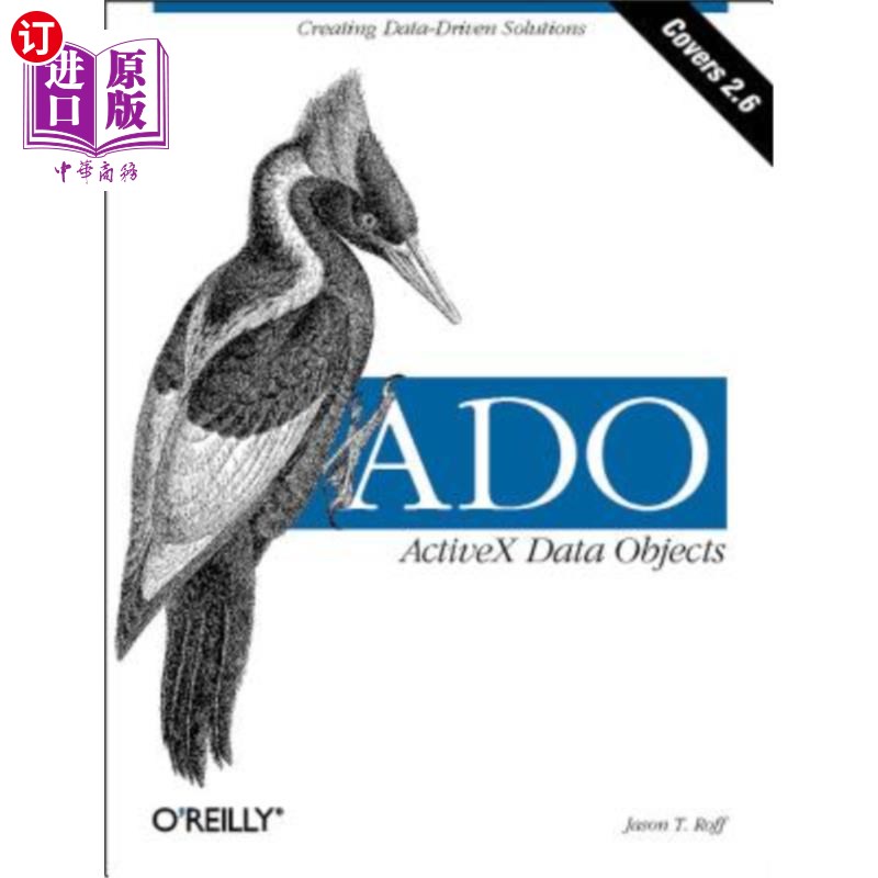 海外直订Ado: ActiveX Data Objects: Creating Data-Driven Solutions Ado:ActiveX数据对象：创建数据驱动解决方案