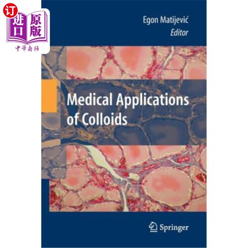 海外直订Medical Applications of Colloids 胶体的医学应用