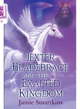 海外直订Jexter Bladebrace & The Exalted Kingdom Jexter Bladebrace & The Exalted Kingdom