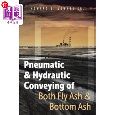 海外直订Pneumatic and Hydrautic Conveying of Both Fly Ash and Bottom Ash 粉煤灰和底灰均采用气动和液压输送