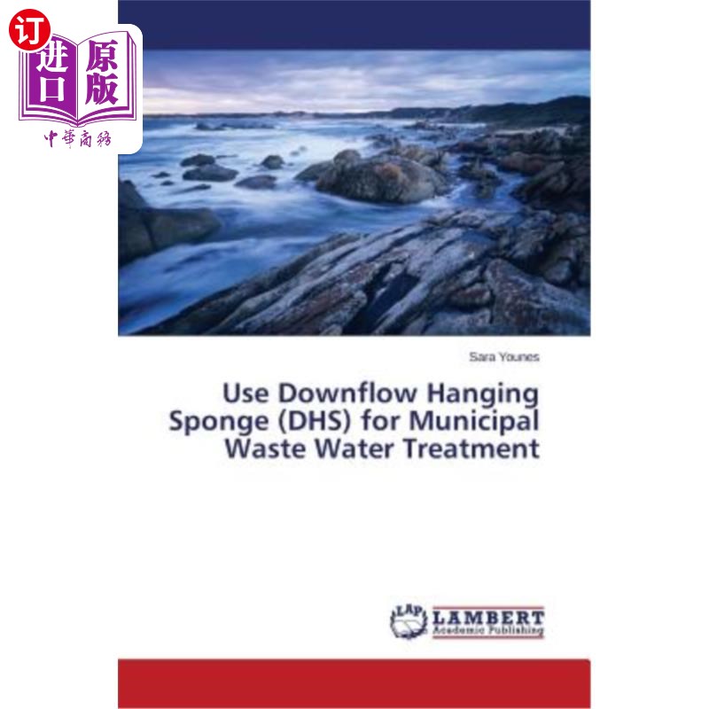 海外直订Use Downflow Hanging Sponge (DHS) for Municipal Waste Water Treatment