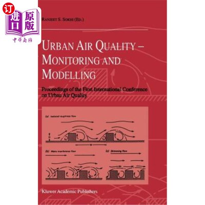 海外直订Urban Air Quality: Monitoring and Modelling: Proceedings of the First Internatio 城市空气质量：监测和建模：