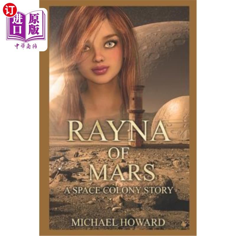 海外直订rayna of mars: a space colony story 火星的雷娜:太空殖民