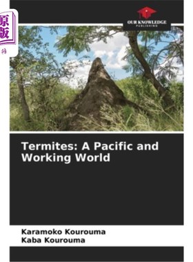 海外直订Termites: A Pacific and Working World 白蚁:一个太平洋的工作世界