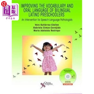 and Oral Language 海外直订医药图书Improving 双语拉丁裔学龄前儿童词汇和口语能力 Vocabulary Skill... 提高 the
