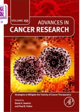 海外直订医药图书Strategies to Mitigate the Toxicity of Cancer Therapeutics: Volume 155 减轻癌症疗法毒性的策略:第155