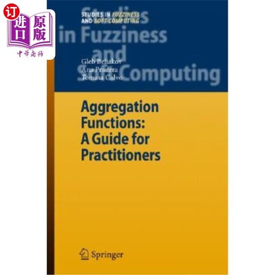 海外直订Aggregation Functions: A Guide for Practitioners 聚合函数：从业者指南