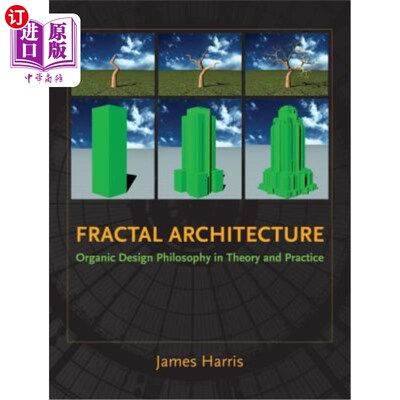 海外直订Fractal Architecture: Organic Design Philosophy in Theory and Practice 分形建筑：理论与实践中的有机设计哲学