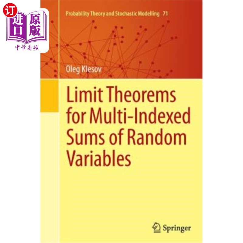 海外直订Limit Theorems for Multi-Indexed Sums of Random Variables 多指标随机变量和的极限定理