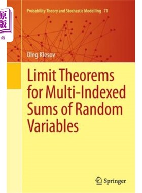 海外直订Limit Theorems for Multi-Indexed Sums of Random Variables 多指标随机变量和的极限定理