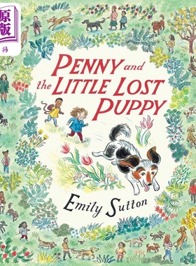 现货 Emily Sutton Penny and the Little Lost Puppy潘妮和迷路的小狗【中商原版】