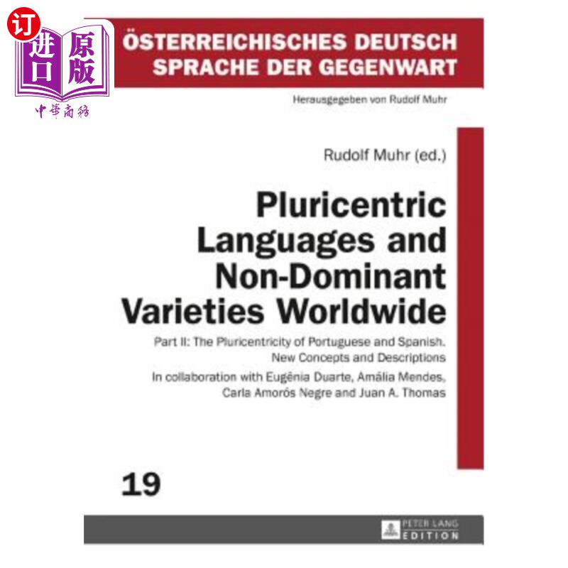 海外直订Pluricentric Languages and Non-Dominant Varieties Worldwide: Part II: The Pluric 世界范围内的多中心语言和非