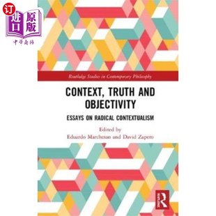 海外直订Context, Truth and Objectivity 语境、真相和客观性