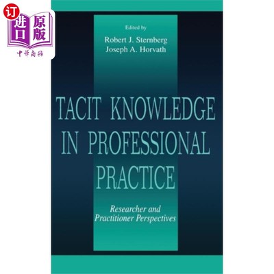 海外直订Tacit Knowledge in Professional Practice 专业实践中的隐性知识