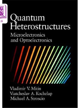 海外直订Quantum Heterostructures 量子异质结构