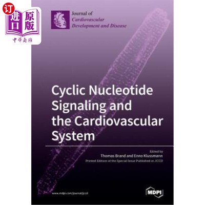 海外直订医药图书Cyclic Nucleotide Signaling and the Cardiovascular System 环核苷酸信号与心血管系统