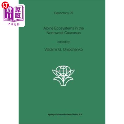 海外直订Alpine Ecosystems in the Northwest Caucasus 高加索西北部的高山生态系统
