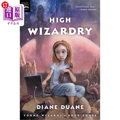 海外直订High Wizardry: The Third Book in the Young Wizards Series 高级巫师