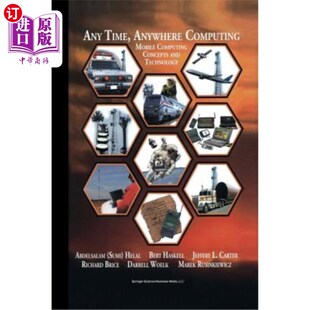 海外直订Any Time, Anywhere Computing: Mobile Computing Concepts and Technology 随时随地计算:移动计算概念与技术
