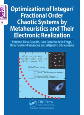 海外直订Optimization of Integer/Fractional Order Chaotic Systems by Metaheuristics and t 整数/分数阶混沌系统的元启