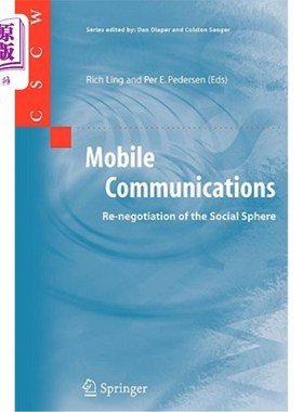 海外直订Mobile Communications: Re-Negotiation of the Social Sphere 移动通信:社会领域的重新谈判