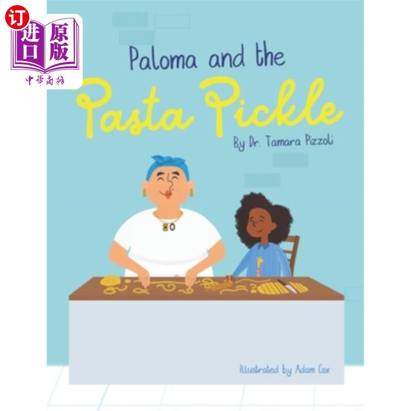 海外直订Paloma and the Pasta Pickle 帕洛玛和意大利泡菜