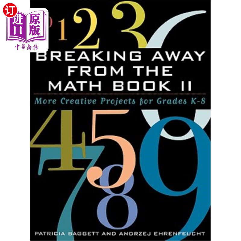 海外直订Breaking Away from the Math Book II: More Creative Projects for Grades K-8 脱离数学书II：K-8年级更具创造性的项目