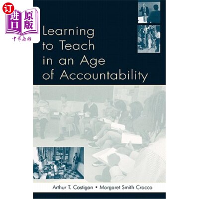海外直订Learning to Teach in an Age of Accountability 在一个负责任的时代学习教学