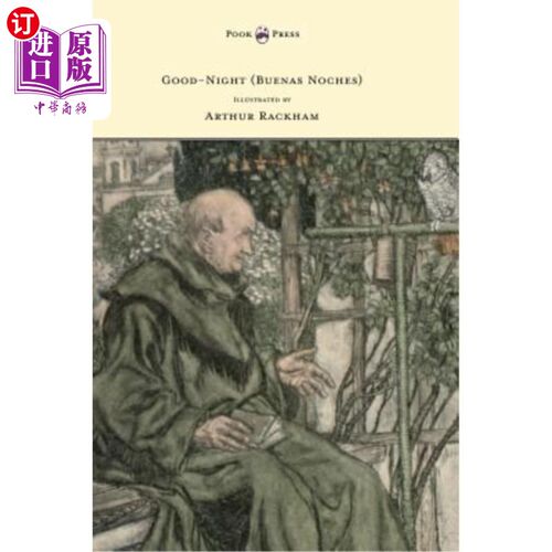 海外直订Good-Night (Buenas Noches) - Illustrated by Arthur Rackham 晚安（布埃纳斯·诺切斯）-亚瑟·拉卡姆（Arthur Rack