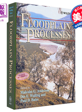 现货 洪泛区过程 Floodplain Processes 英文原版 Malcolm G Anderson Des E Walling Paul D Bates 【中商原版】Wiley