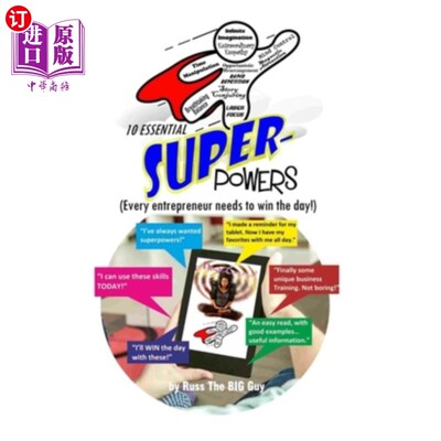 海外直订10 Essential SUPERpowers: (Every Entrepreneur Needs To Win The Day!) 10个基本超级大国：（每个企业家都需要赢