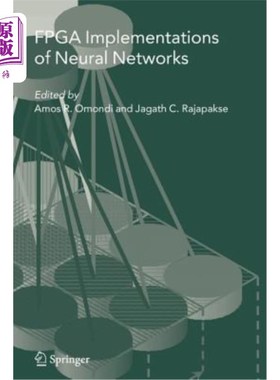 海外直订FPGA Implementations of Neural Networks 神经的FPGA实现