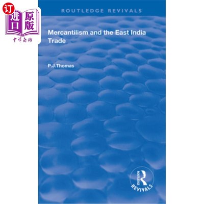 海外直订Mercantilism and the East India Trade 重商主义和东印度贸易