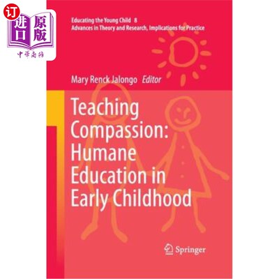 海外直订Teaching Compassion: Humane Education in Early Childhood 教育同情心:幼儿的人文教育