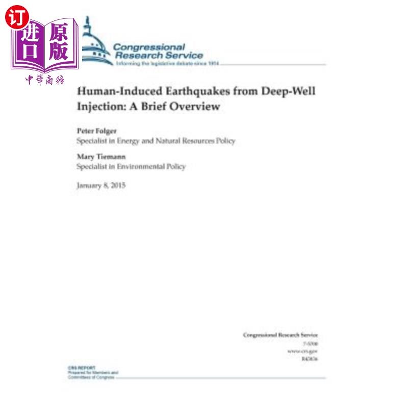 海外直订Human-Induced Earthquakes from Deep-Well Injection: A Brief Overview 深井注水井人为地震研究综述