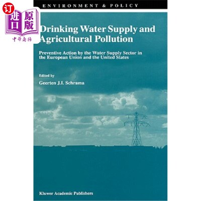 海外直订Drinking Water Supply and Agricultural Pollution: Preventive Action by the Water 饮用水供应和农业污染:欧洲