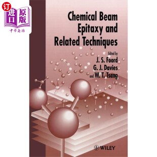 海外直订Chemical Beam Epitaxy & Related Techniques 化学束外延及相关技术