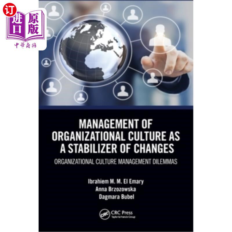 海外直订Management of Organizational Culture as a Stabilizer of Changes: Organizational  组织文化作为变革稳定器的管