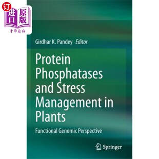 海外直订Protein Phosphatases and Stress Management in Pl... 植物蛋白磷酸酶与胁迫管理