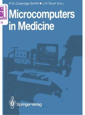 海外直订医药图书Microcomputers in Medicine 医学微型计算机