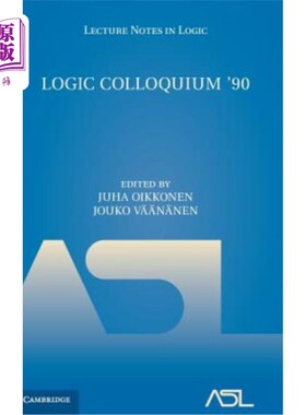 海外直订Logic Colloquium '90: ASL Summer Meeting in Helsinki 90年逻辑学术讨论会：赫尔辛基ASL夏季会议
