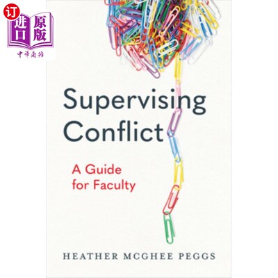 海外直订Supervising Conflict: A Guide for Faculty 监督冲突:教师指南