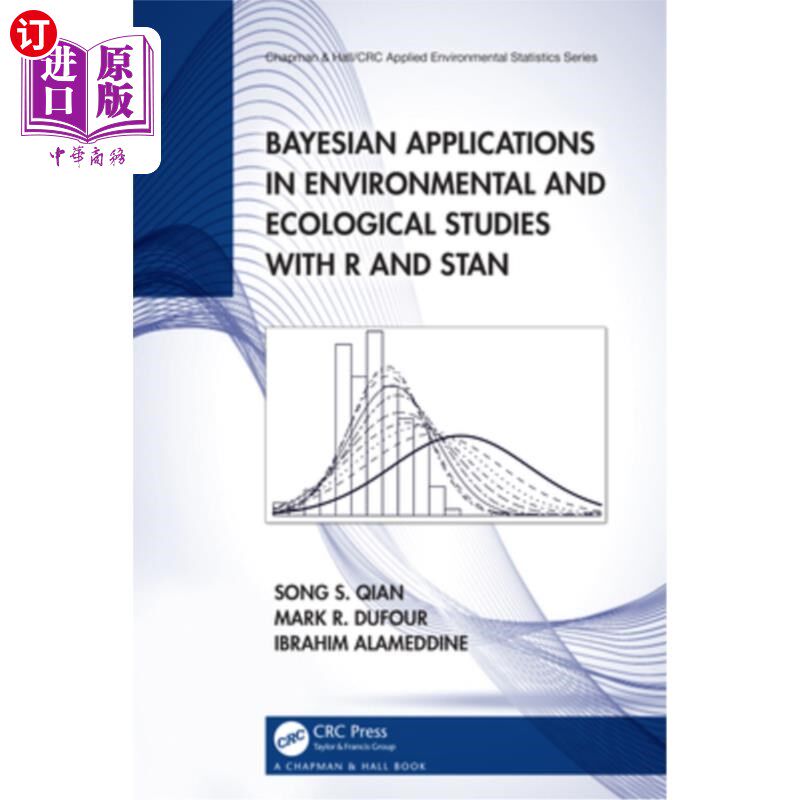 海外直订Bayesian Applications in Environmental and Ecological Studies with R and Stan Bayesian Appl
